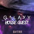 GALAXY HOUSE GUEST ORIGINAL MIX