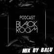 Balu - Black Room Podcast #17