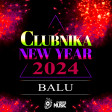 BALU - CLUBNIKA NEW YEAR 2024