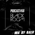 Balu - Black Room Podcast #56