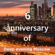DJ Cattish - Deep evening Moscow VI Anniversary