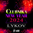 LYKOV - CLUBNIKA NEW YEAR (2024)