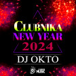 DJ OKTO - CLUBNIKA NEW YEAR (2024)