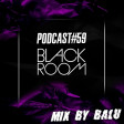 Balu - Black Room Podcast 59