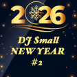 DJ $mall - NEW YEAR 2026 #2