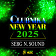 SERG N. SOUND - CLUBNIKA NEW YEAR (2025)