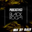 Balu - Black Room Podcast #53