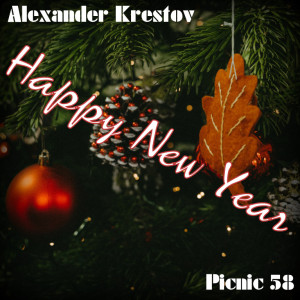 Alexander Krestov - Picnic #58 (Christmas Mix) 2019