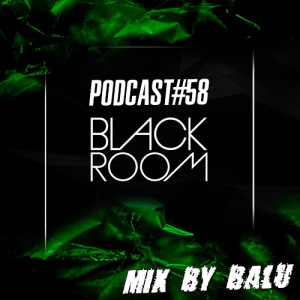 Balu - Black Room Podcast 58