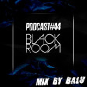 Balu - Black Room Podcast #44