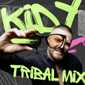 KIDY - Tribal Mix 2026