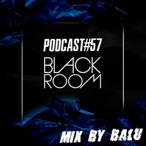 Balu - Black Room Podcast #57