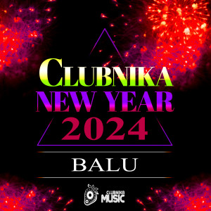 BALU - CLUBNIKA NEW YEAR (2024)