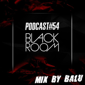 Balu - Black Room Podcast #54