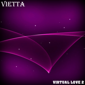 vietta - Virtual Love #2 (2020)