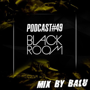 Balu - Black Room Podcast #49